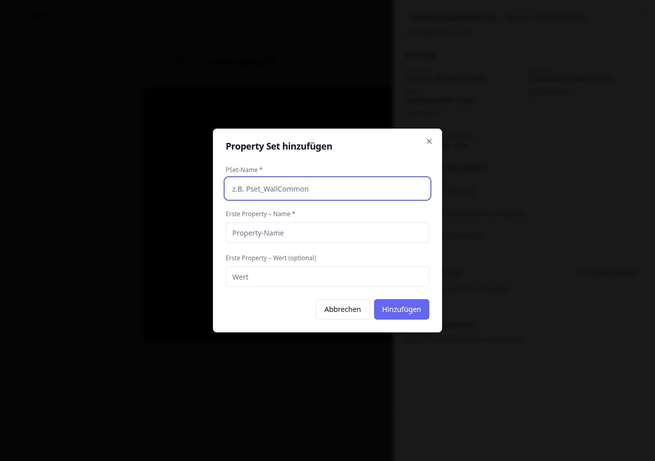 Dialog »Property Set hinzufügen« mit Feldern PSet-Name, Property-Name und Wert